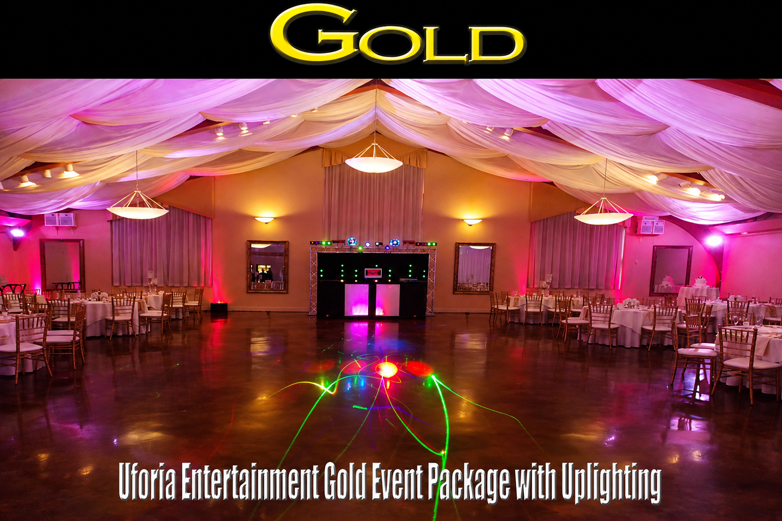 Uforia Entertainment Gold Event Package